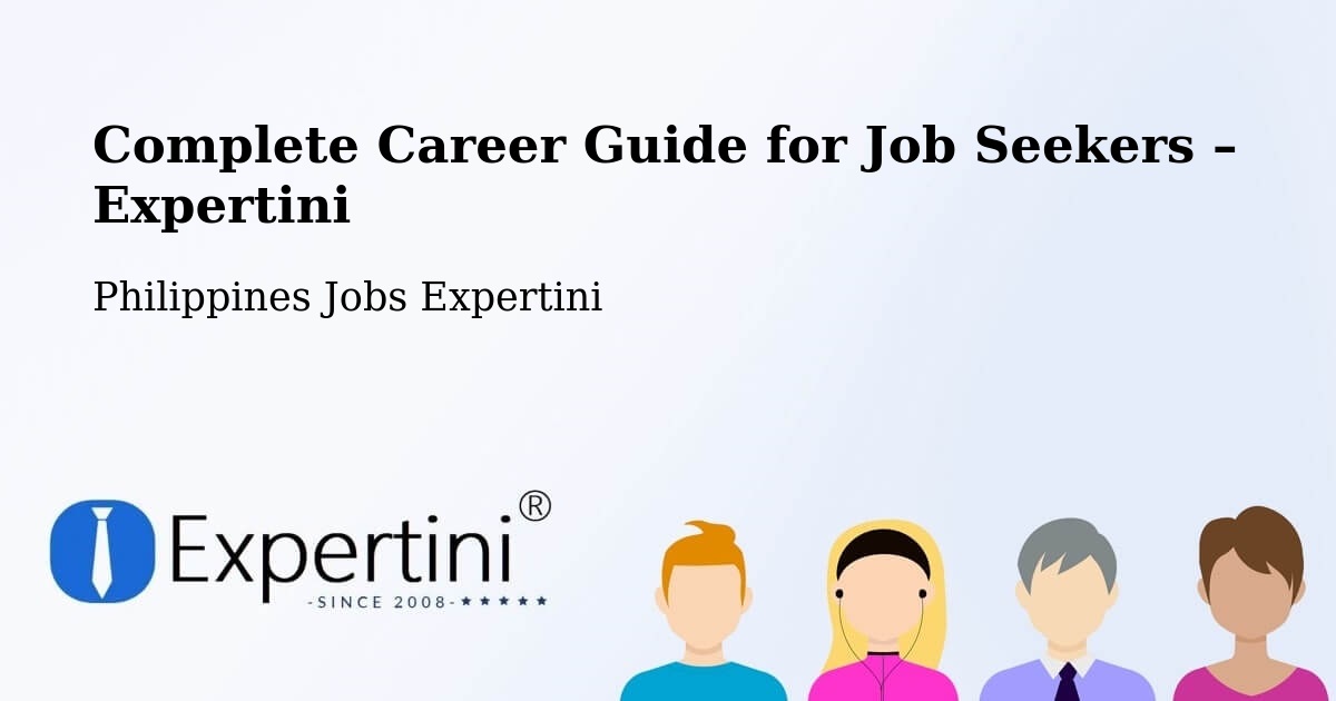 Career Guide for Job Seekers – Ermita - Ermita, Philippines Jobs Expertini