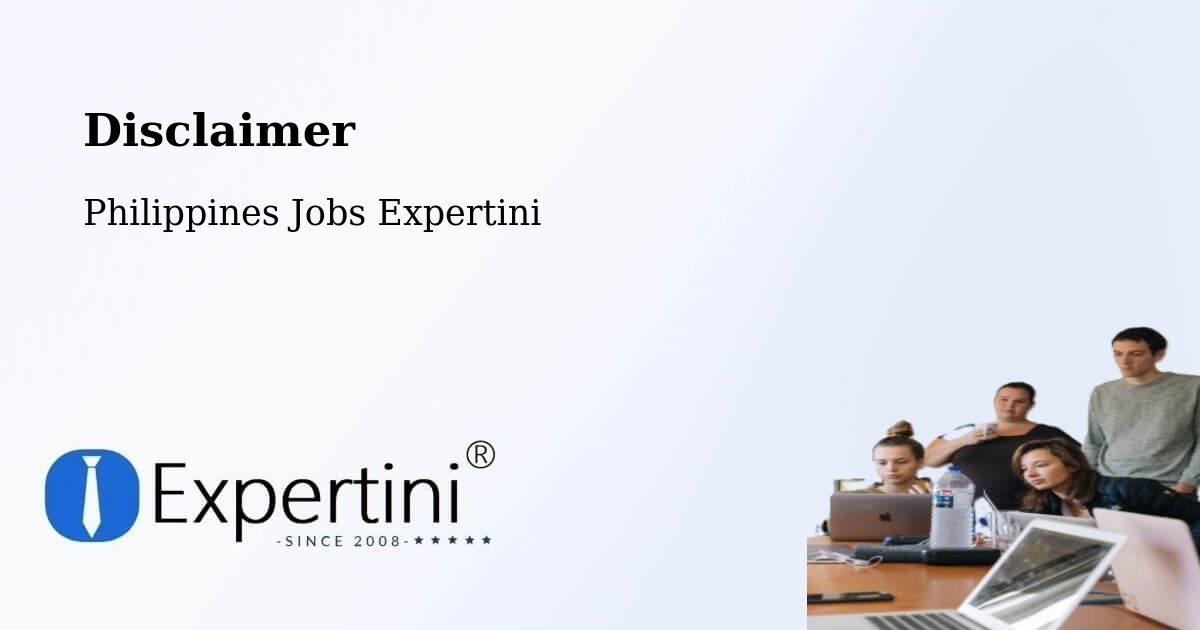 Disclaimer – Ermita - Philippines Jobs Expertini