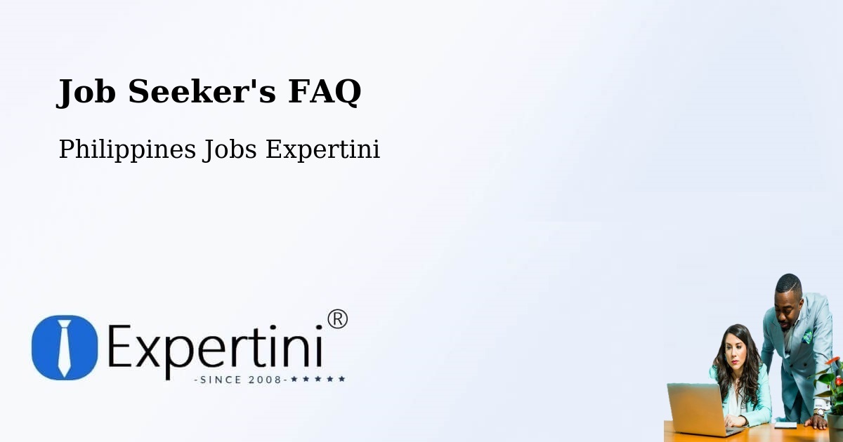 Job Seeker FAQ – Ermita - Philippines Jobs Expertini