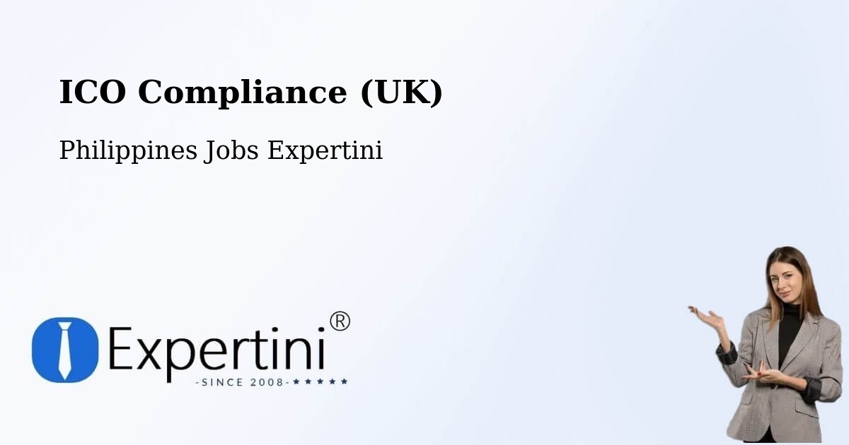 UK Data Protection & ICO Compliance – Ermita - Philippines Jobs Expertini