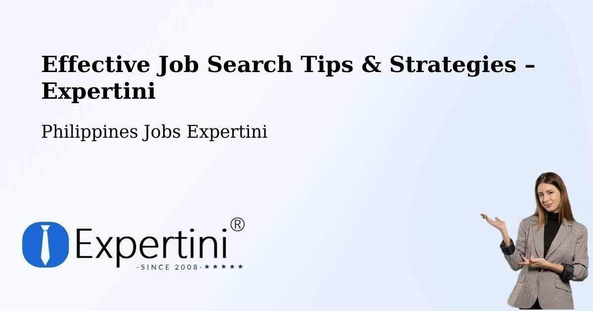 Job Search Tips & Strategies for Job Seekers – Ermita - Ermita, Philippines Jobs Expertini