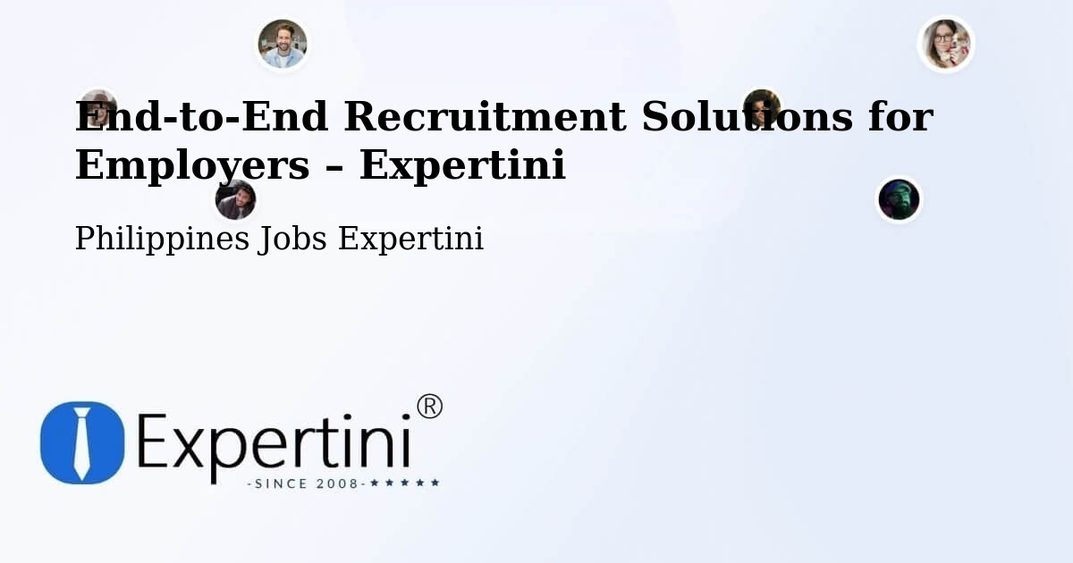 Recruitment Solutions for Employers – Ermita - Ermita, Philippines Jobs Expertini